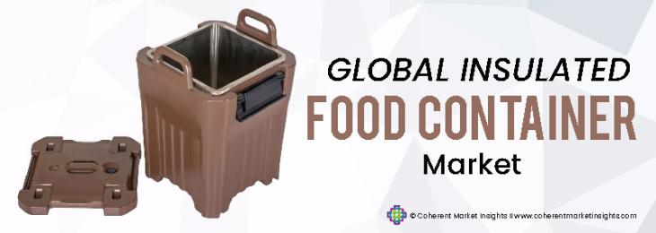 Top Companies - Insulated Food Container Industry