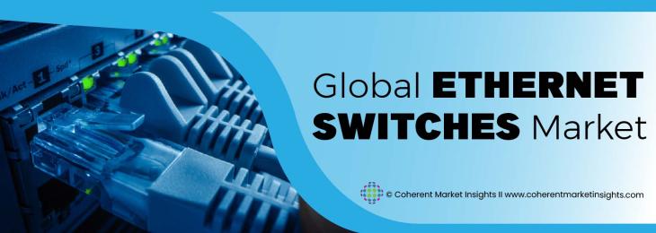 Leading Companies - Ethernet Switches Industry