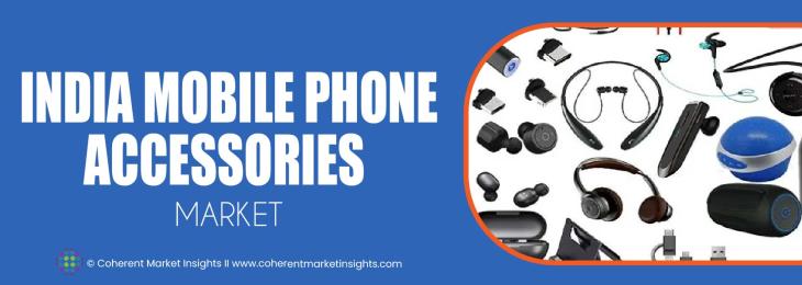 Top Companies - India Mobile Phone Accessories Industry