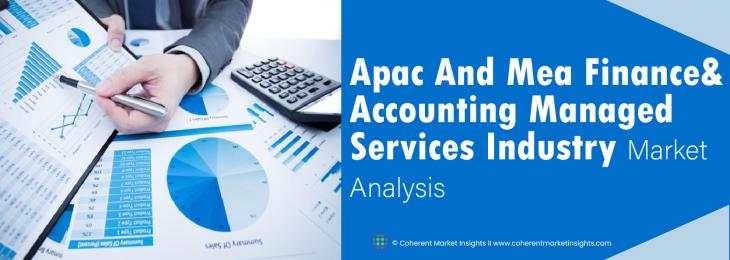 Prominent Players - APAC and MEA Finance and Accounting Managed Services Industry